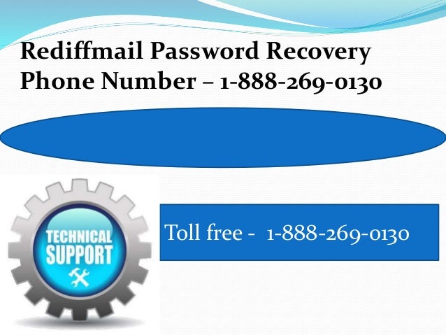 1 888 269 0130 Rediffmail Password Recovery Helpline Number