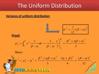 The Uniform Distribution<br />Variance of uniform distribution<br />Proof:<br />