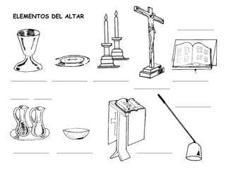 ELEMENTOS DEL ALTAR
 