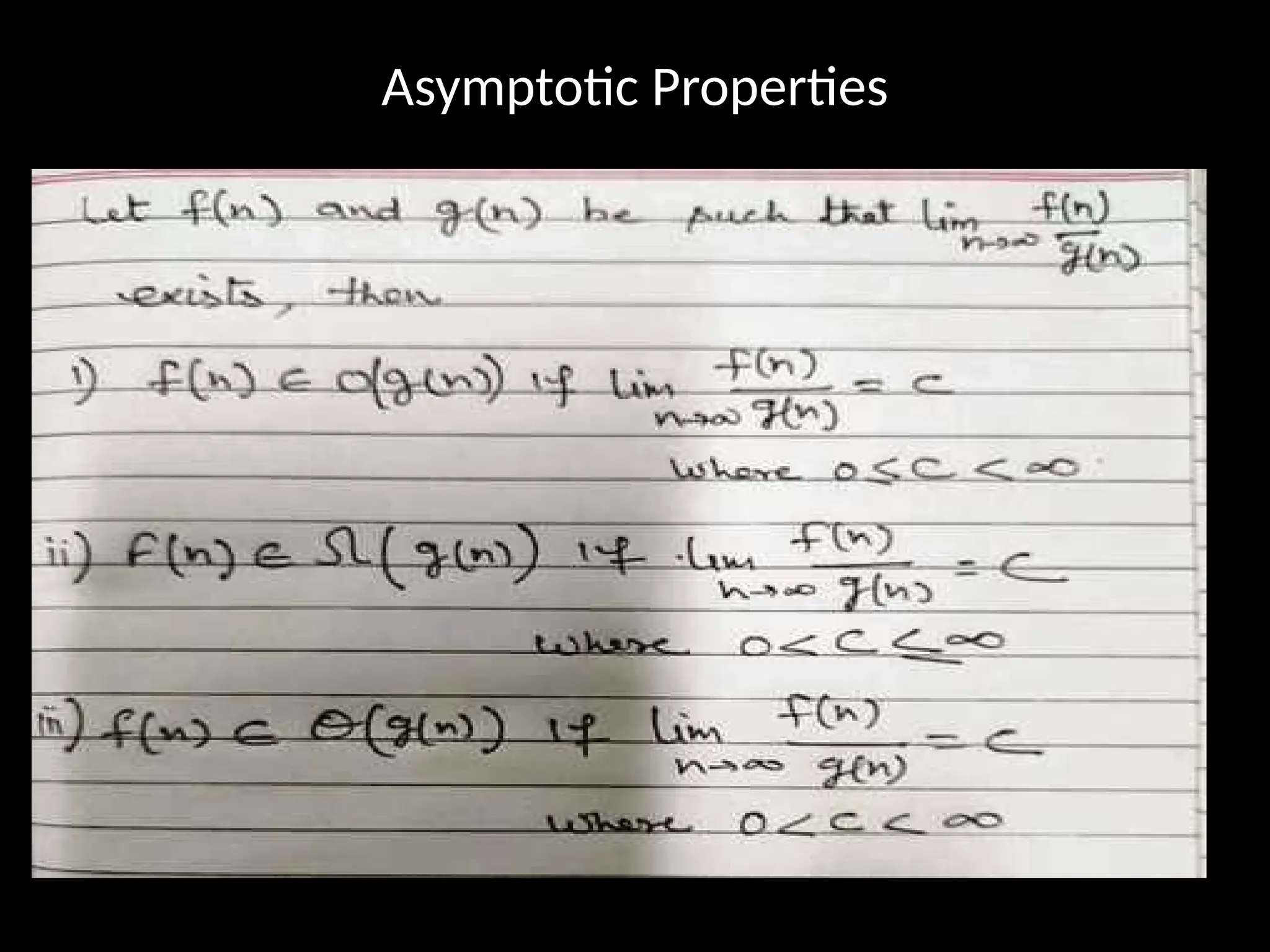 Asymptotic Properties
 