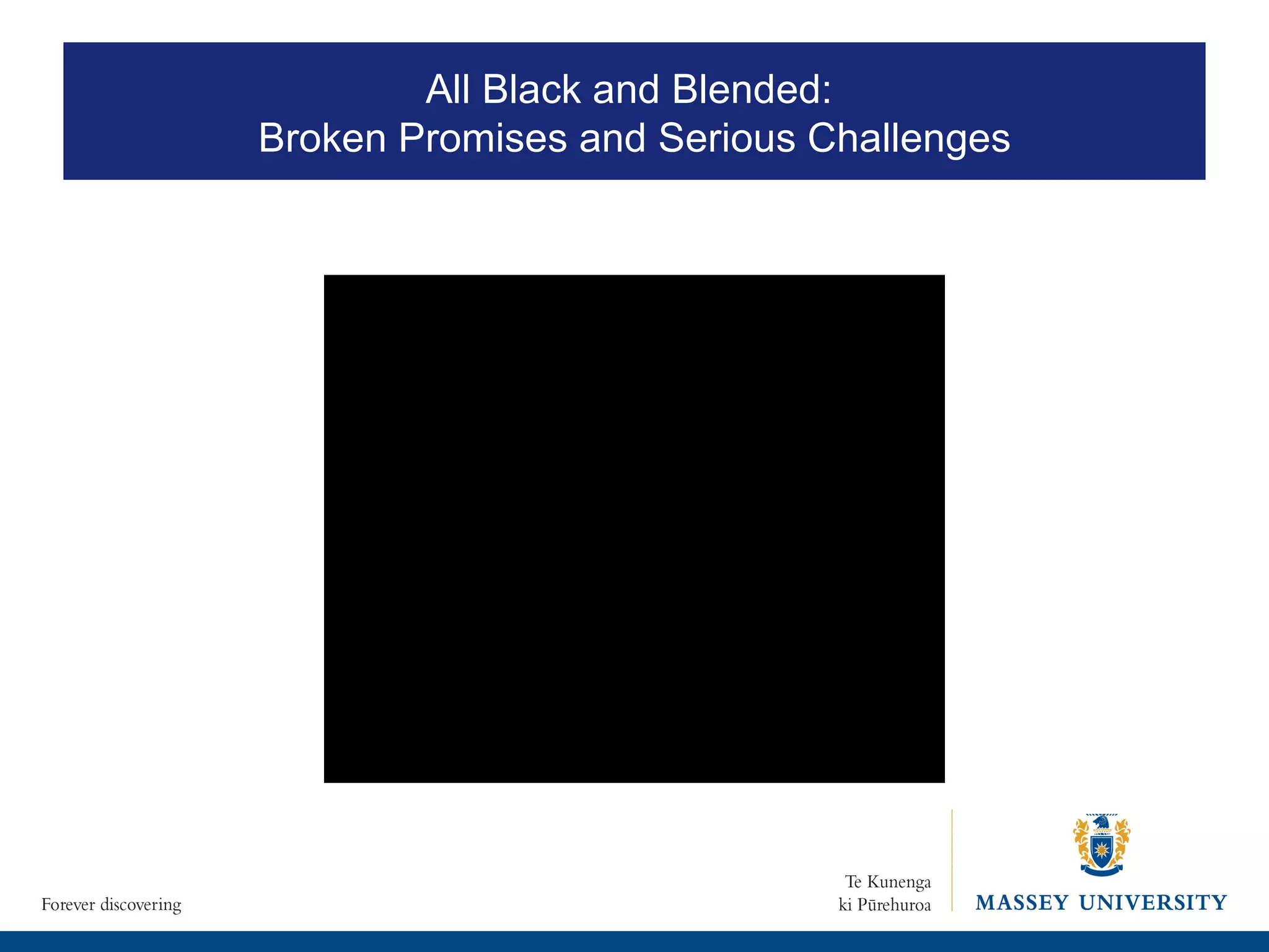 All Black and Blended:  Broken Promises and Serious Challenges 