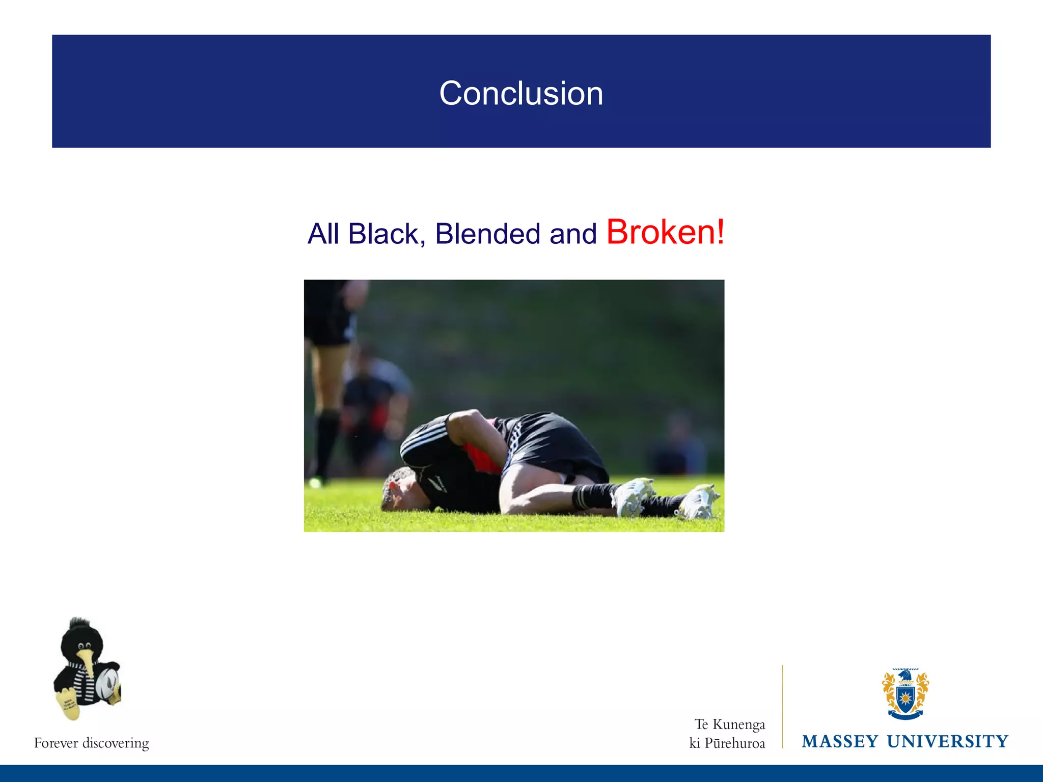 All Black, Blended   and  Broken!  Conclusion 