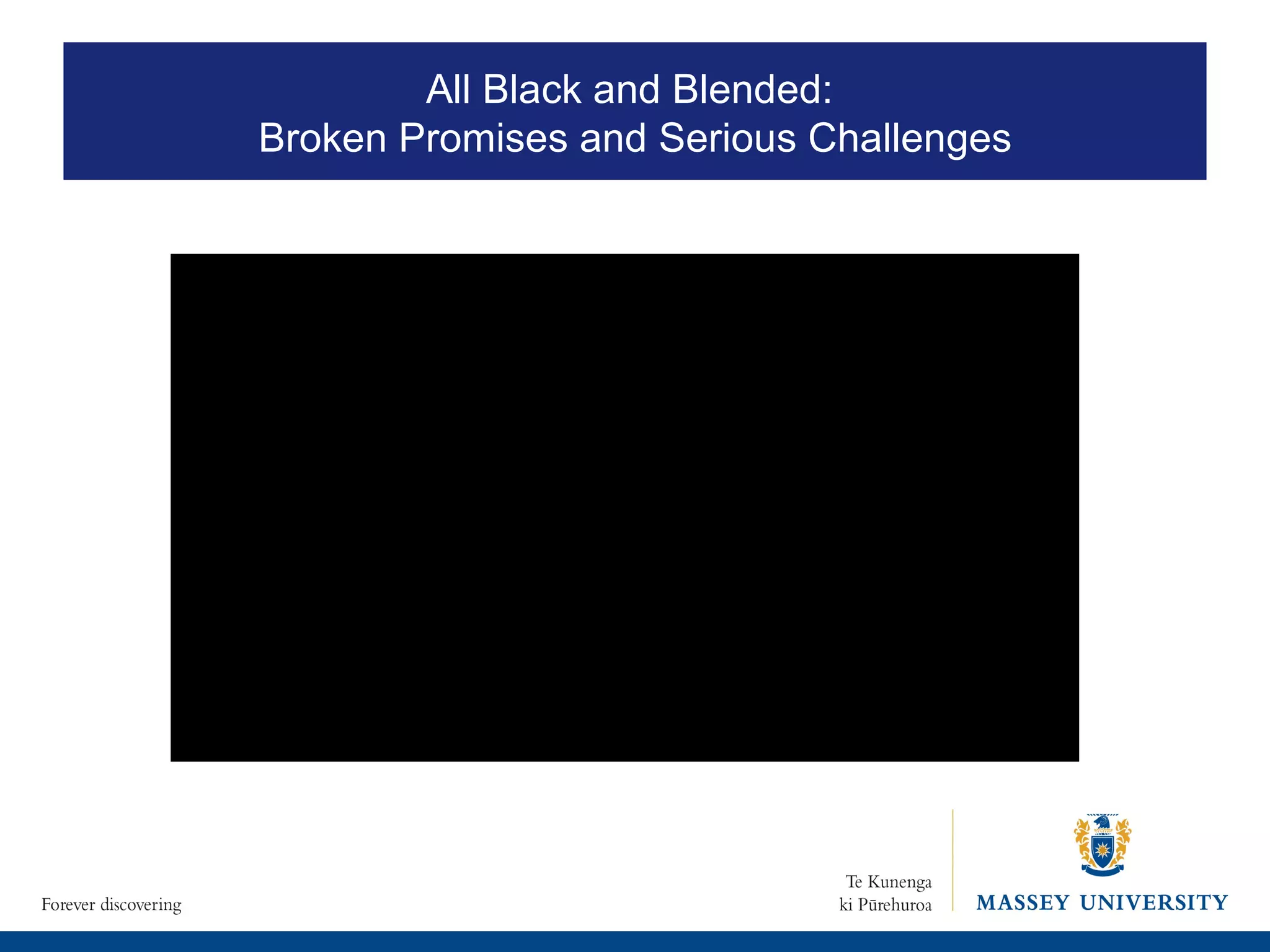 All Black and Blended:  Broken Promises and Serious Challenges 