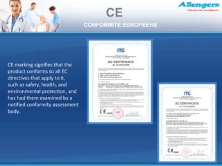 CE marking signifies that the
product conforms to all EC
directives that apply to it,
such as safety, health, and
environmental protection, and
has had them examined by a
notified conformity assessment
body.
CE
CONFORMITE EUROPEENE
 