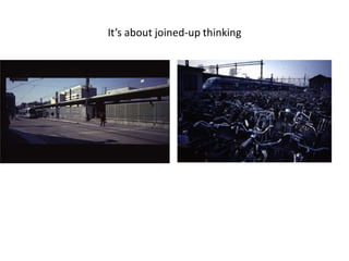 It’s about joined-up thinking

 