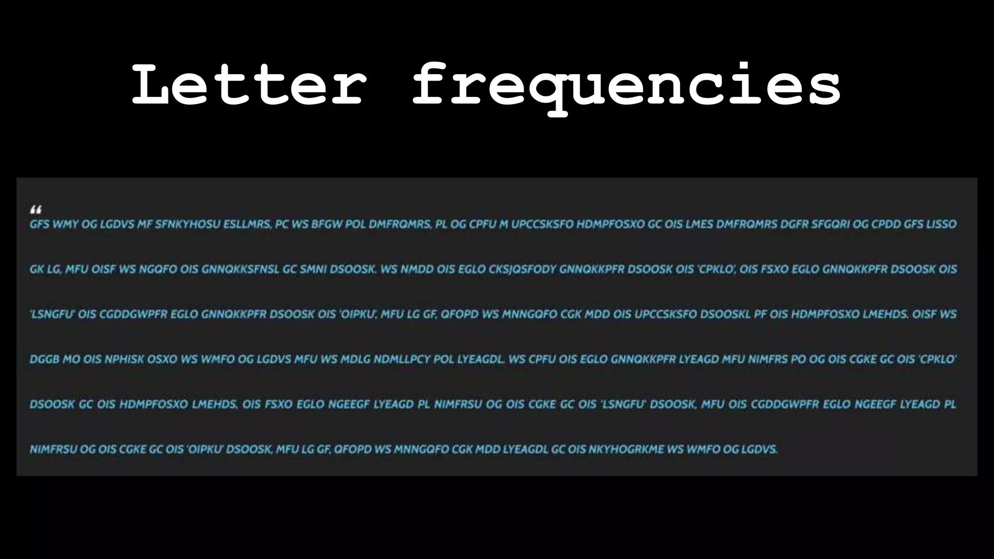 Letter frequencies
 