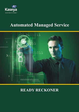Automated Managed Service




    READY RECKONER
 