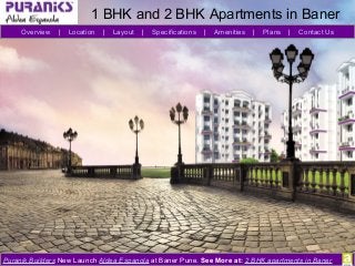 Puranik Builders New Launch Aldea Espanola at Baner Pune. See More at: 2 BHK apartments in Baner
Overview | Location | Layout | Specifications | Amenities | Plans | Contact Us
1 BHK and 2 BHK Apartments in Baner
 