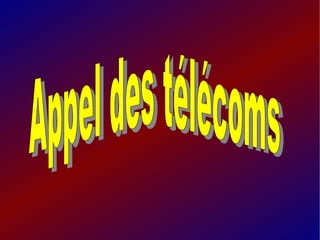  1 appel-des_telecoms
