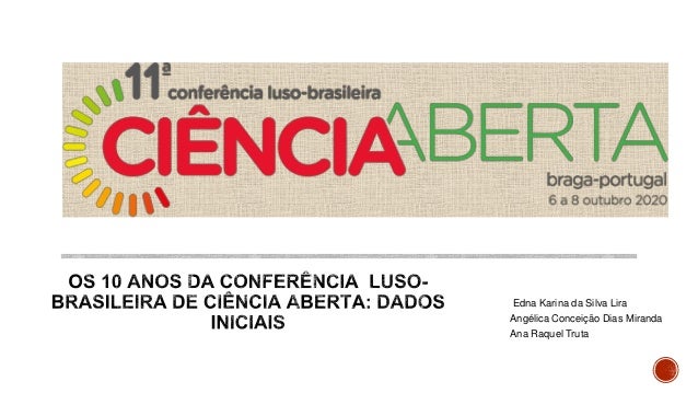 Edna Karina da Silva Lira
Angélica Conceição Dias Miranda
Ana Raquel Truta
 