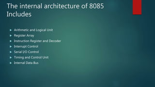 Architecture of 8085 | PPTX