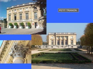 PETIT TRIANON
 