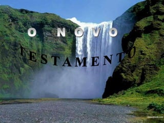 O   N O V O T E S T A M E N T O