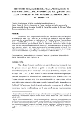 1
SUBCOMITÊS DE BACIAS HIDROGRÁFICAS: APRIMORAMENTO DA
PARTICIPAÇÃO SOCIAL PARAA CONSERVAÇÃO DOS AQUÍFEROS E DAS
ÁGUAS SUP...