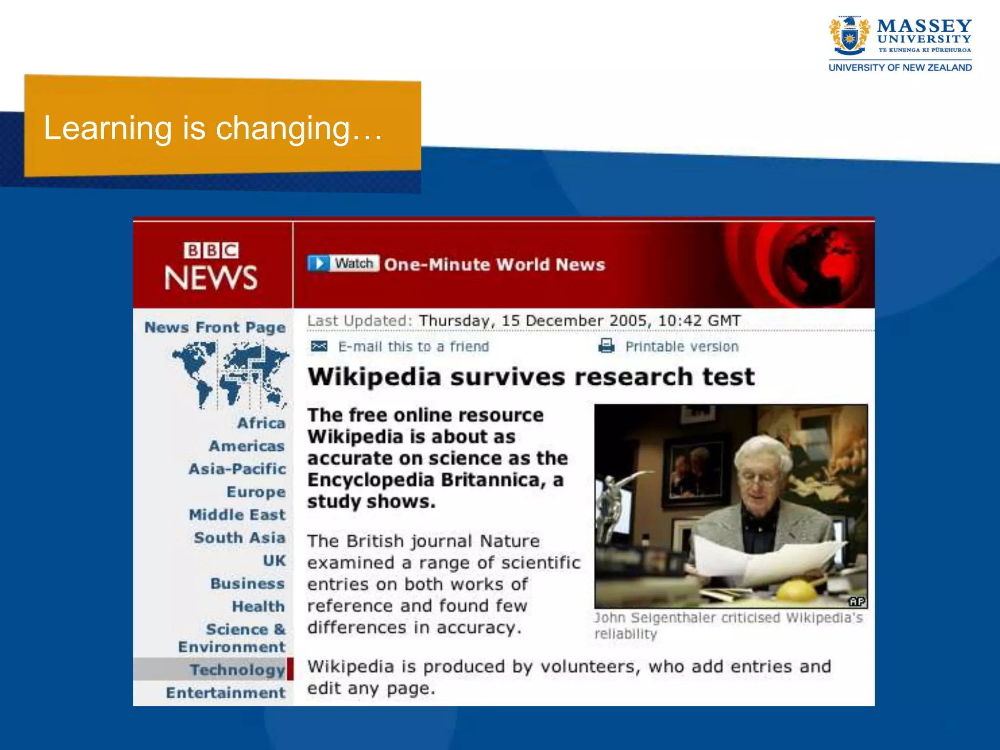 Learning is changing…
 