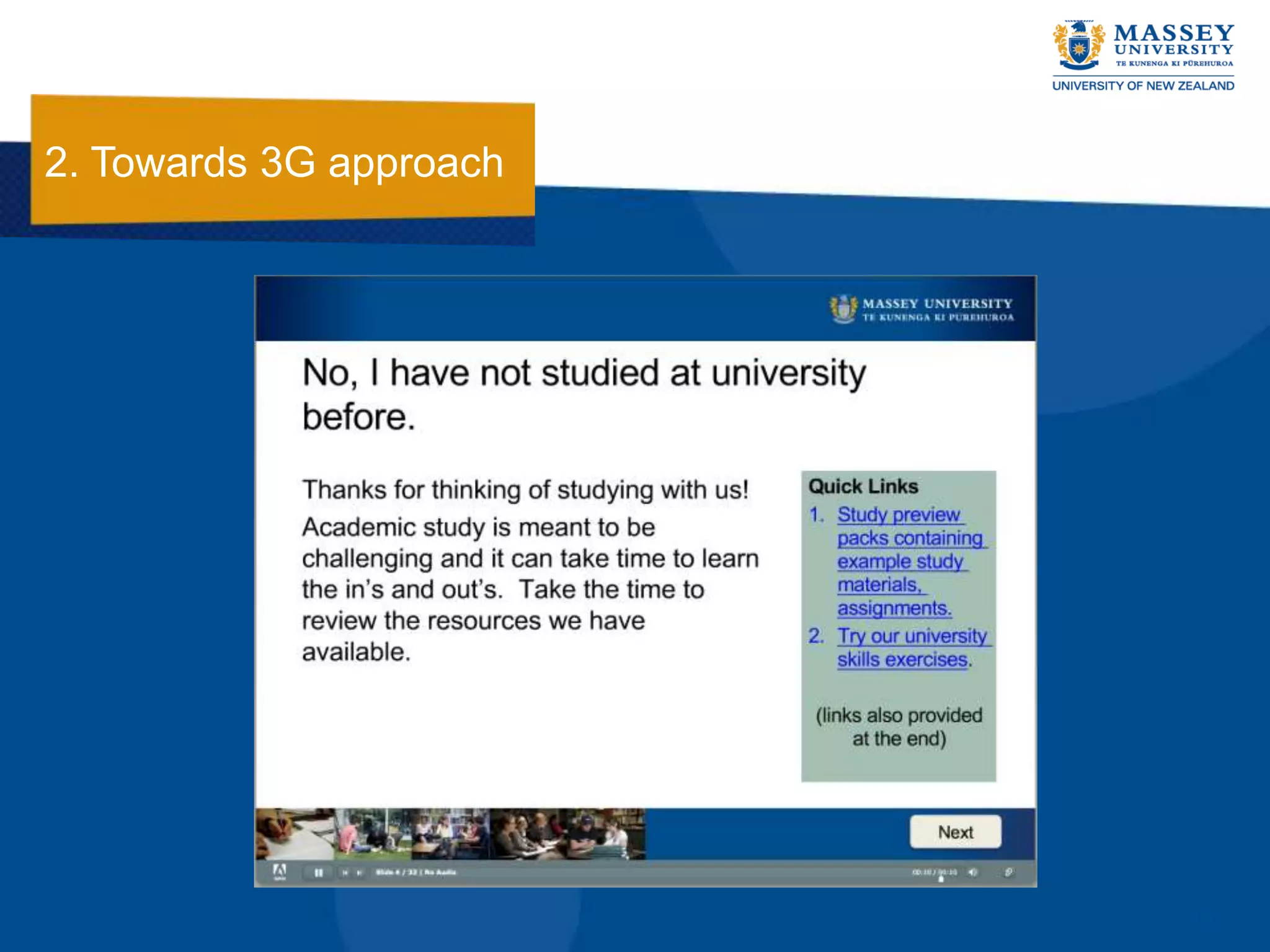 2. Towards 3G approach
 