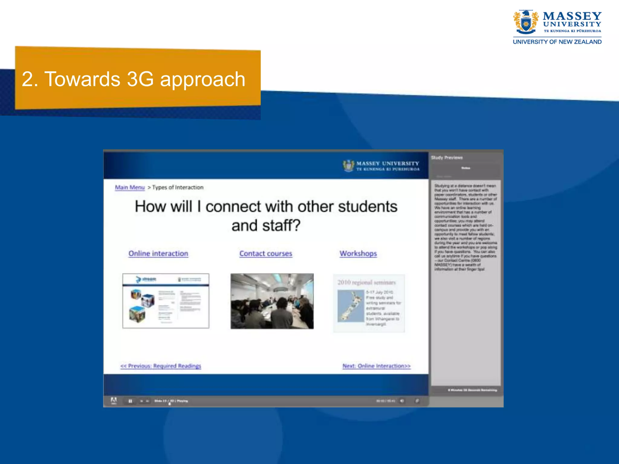 2. Towards 3G approach
 