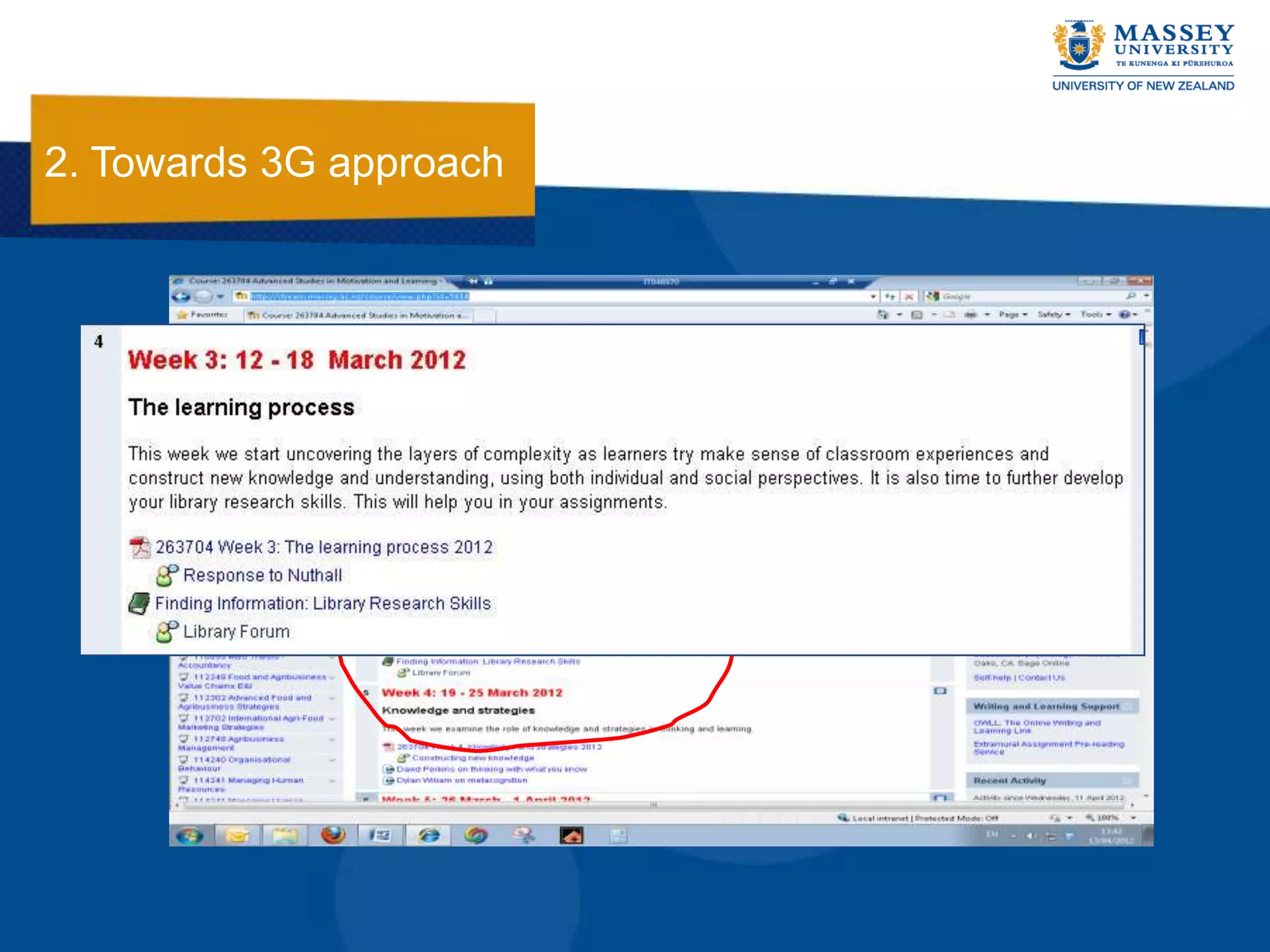 2. Towards 3G approach
 
