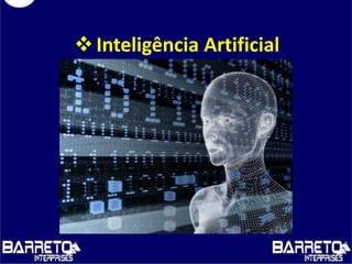 Inteligência Artificial
 