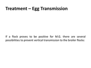 Vaccination - Killed Vaccines
 Killed vaccines are safe to use and give generally a reasonable
protection.
 They should be given by injection and are rather expensive.
 