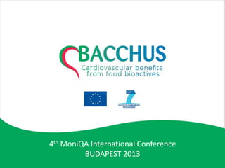 4th MoniQA International Conference
         BUDAPEST 2013
 
