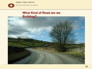 34
What Kind of Road are we
Building?
 