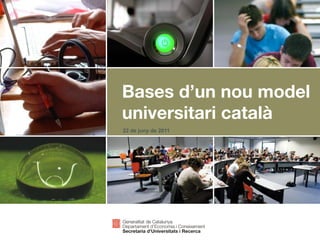 1- Bases d'un nou model universitari català.pdf
