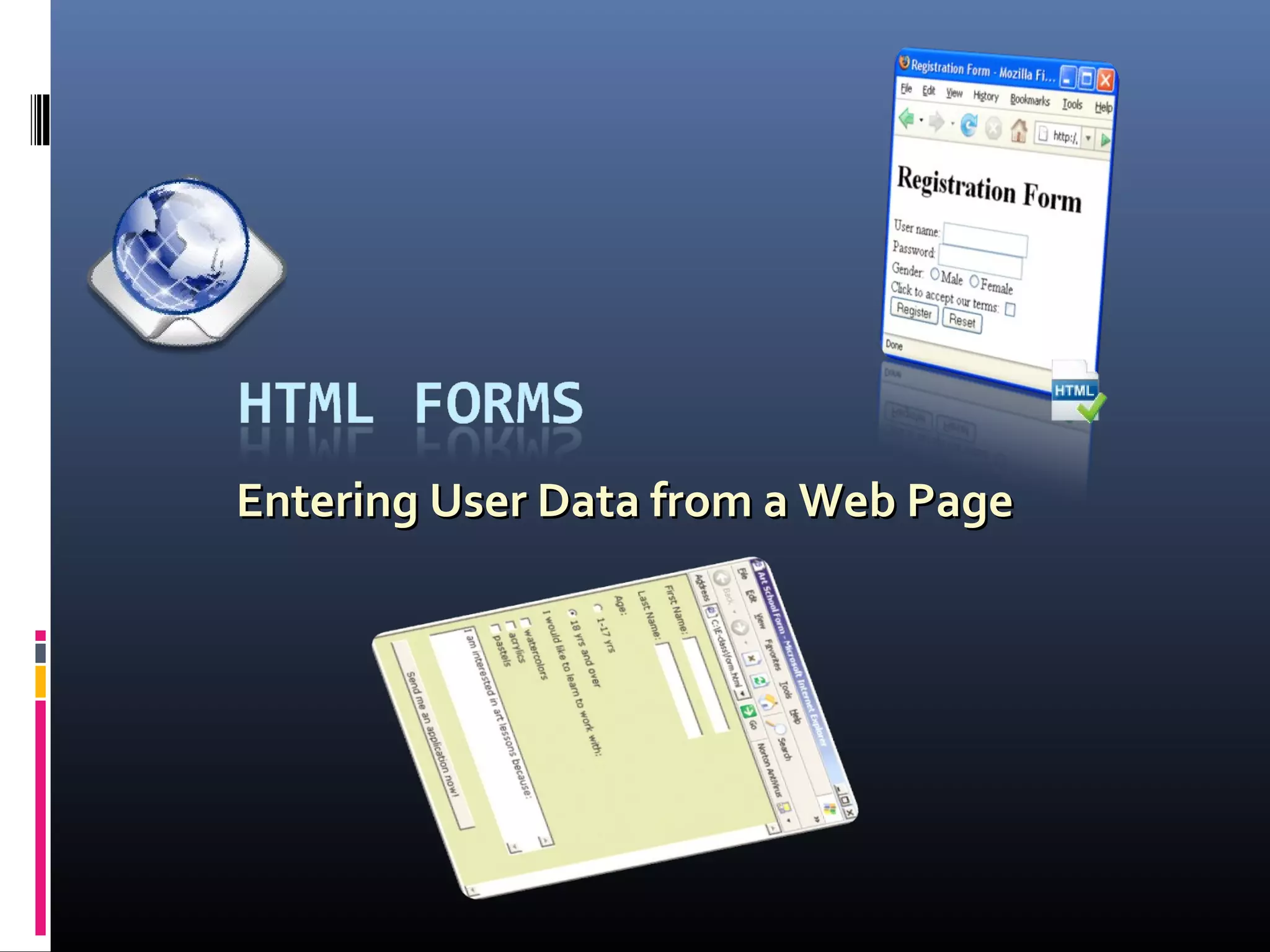 Entering User Data from a Web PageEntering User Data from a Web Page
 