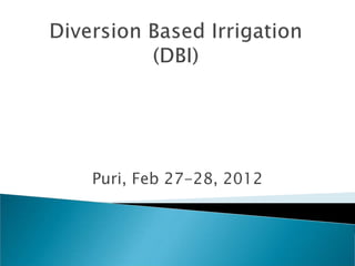 Puri, Feb 27-28, 2012
 