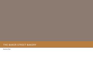 The Baker Street Bakery Business Plan 