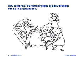 Deloitte - A Framework for Process Mining Projects | PDF