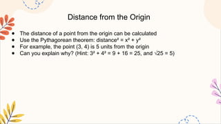 Distance Formula Examples With Answers Using Origin Mathematics8Lesson1CartesianPlanew1.pptx