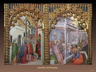 https://picasaweb.google.com/mcortes Detalles del Retablo. 