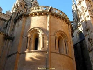 Románico dorado. 