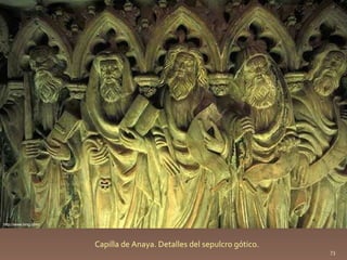 Capilla de Anaya. Detalles del sepulcro gótico. http://www.bing.com/ 