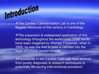 First Cardiac Cath Cardiac catheterisation Laaboratory - Altaf Faiyaz | PPT