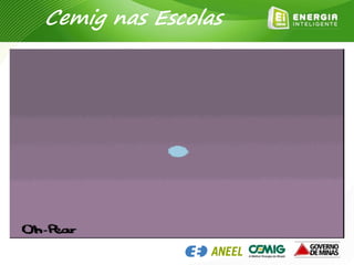 Cemig nas Escolas
 