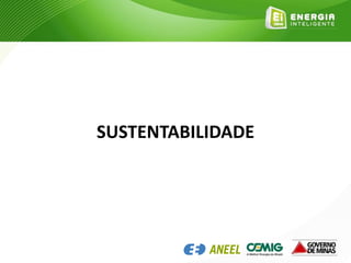 SUSTENTABILIDADE
 