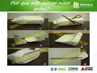 Por que não pensei nisso
antes?
 