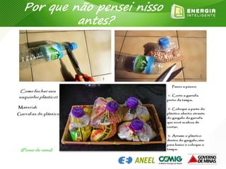 Por que não pensei nisso
antes?
 