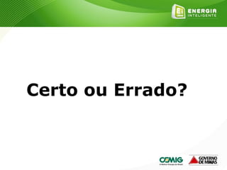 142
Certo ou Errado?
 