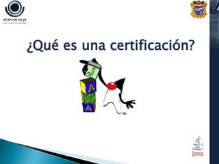 ¿Qué es una certificación?