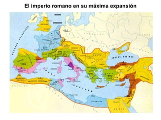 El imperio romano en su máxima expansión 