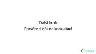 Další krok
Pozvěte si nás na konzultaci
 