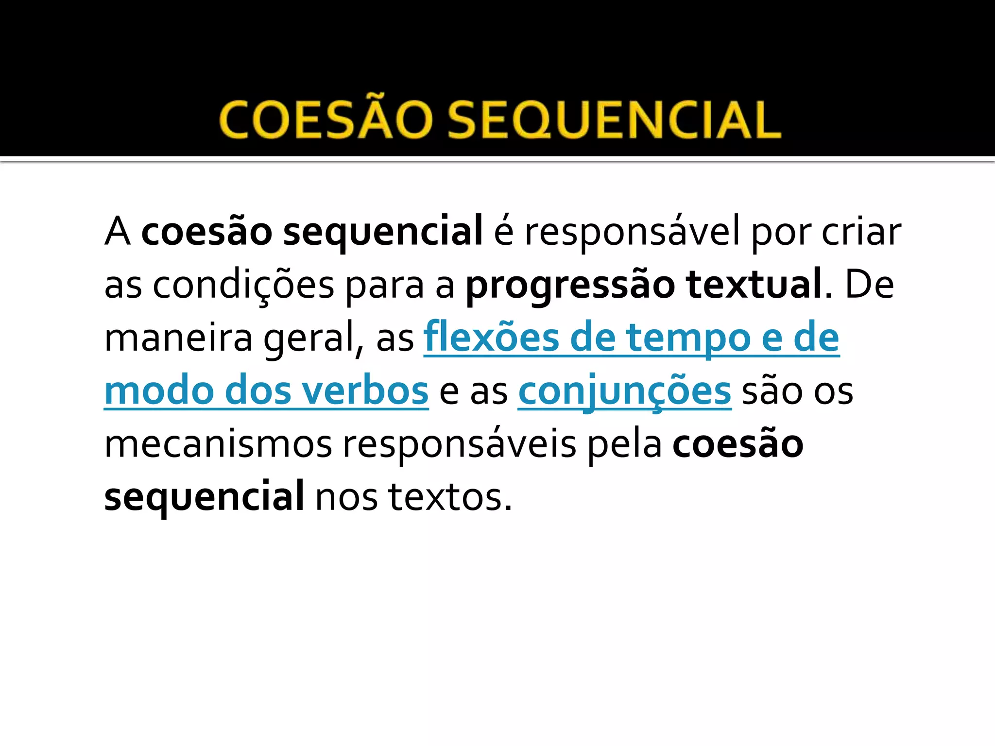 1 coesão textual - referencial e sequencial | PPTX