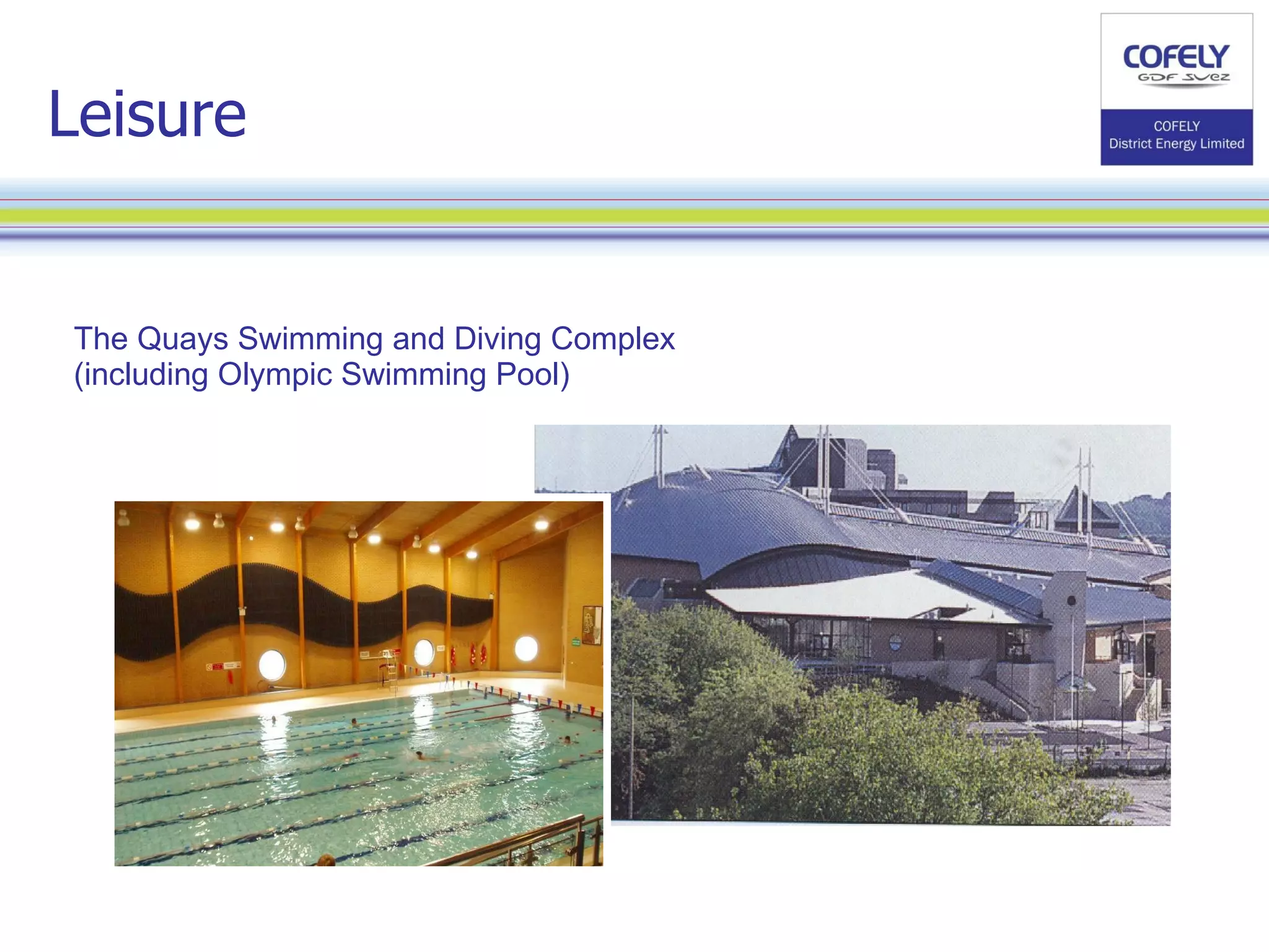 The Quays Swimming and Diving Complex  (including Olympic Swimming Pool) Leisure 