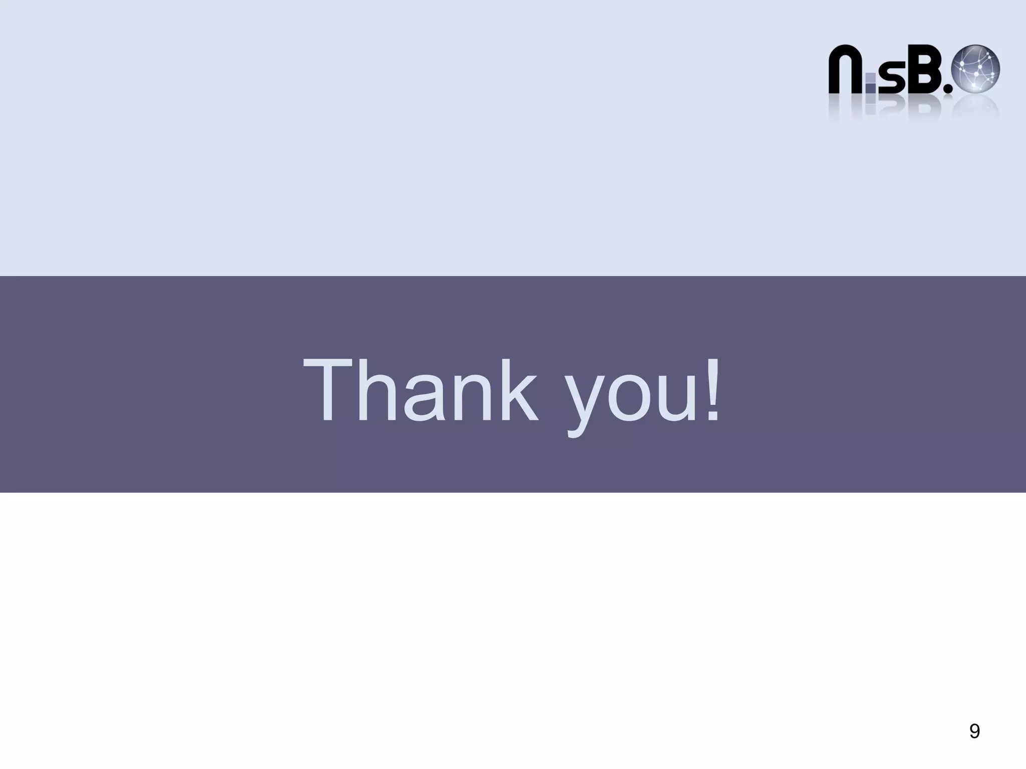 Thank you!


             9
 