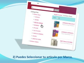 2) Puedes Seleccionar tu articulo por Marca.
 