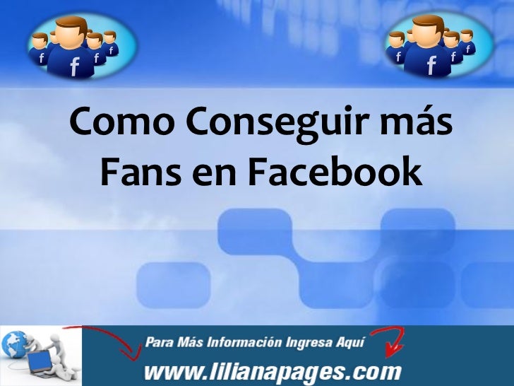 como conseguir más fans en facebook