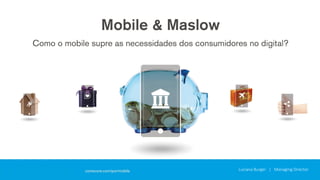 © comScore, Inc. Proprietary. 29comscore.com/mobile Luciana Burger | Managing Director
 